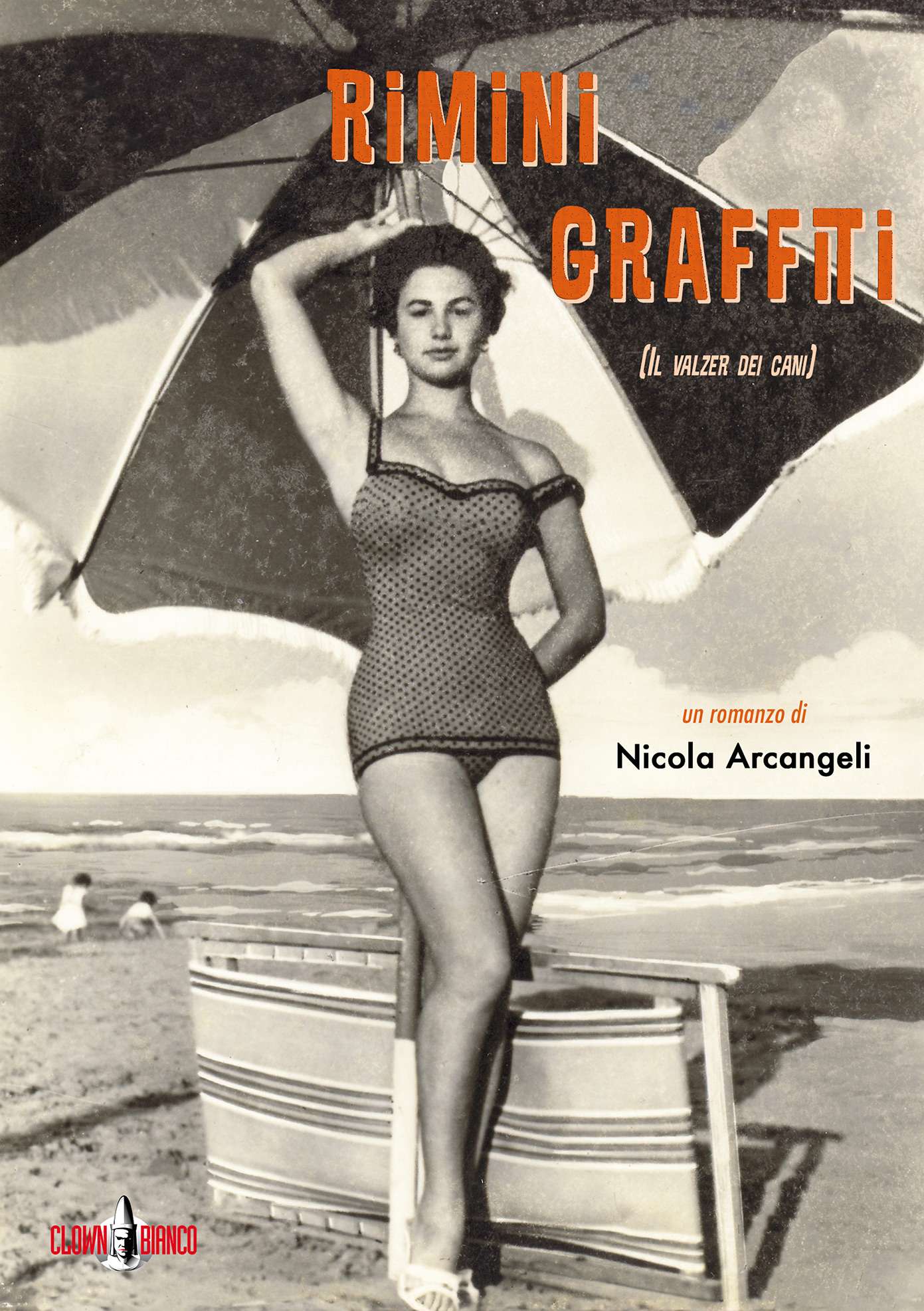copertina del romanzo Rimini graffiti di Nicola Arcangeli