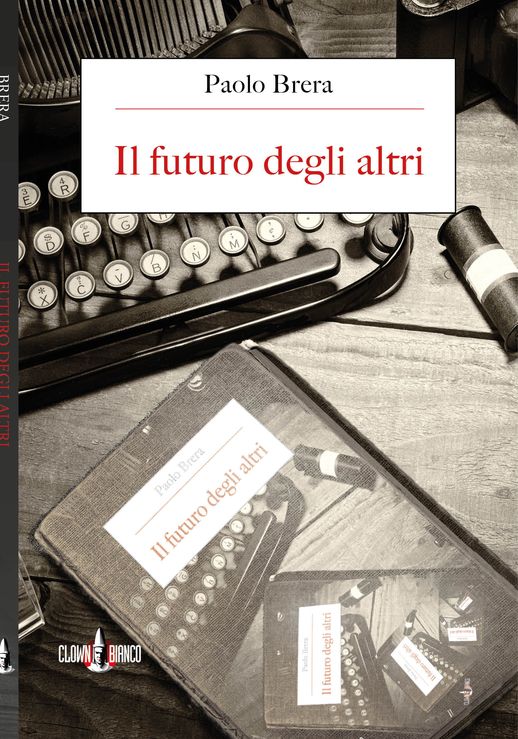 copertina del romanzo breve Il futuro degli altri di Paolo Brera