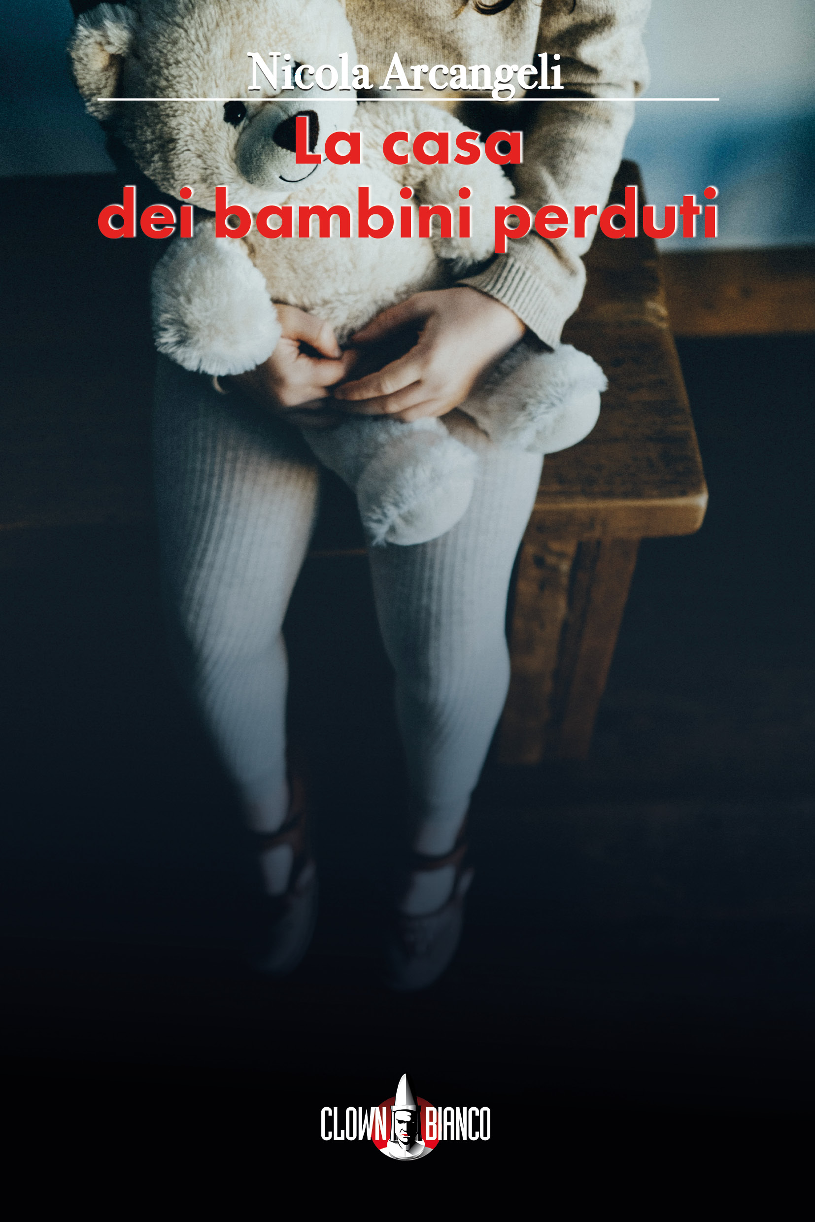 copertina La casa dei bambini perduti di Nicola Arcangeli