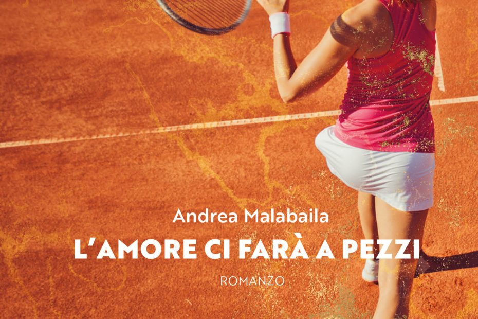 copertina del romanzo l'amore ci farà a pezzi di andrea malabaila