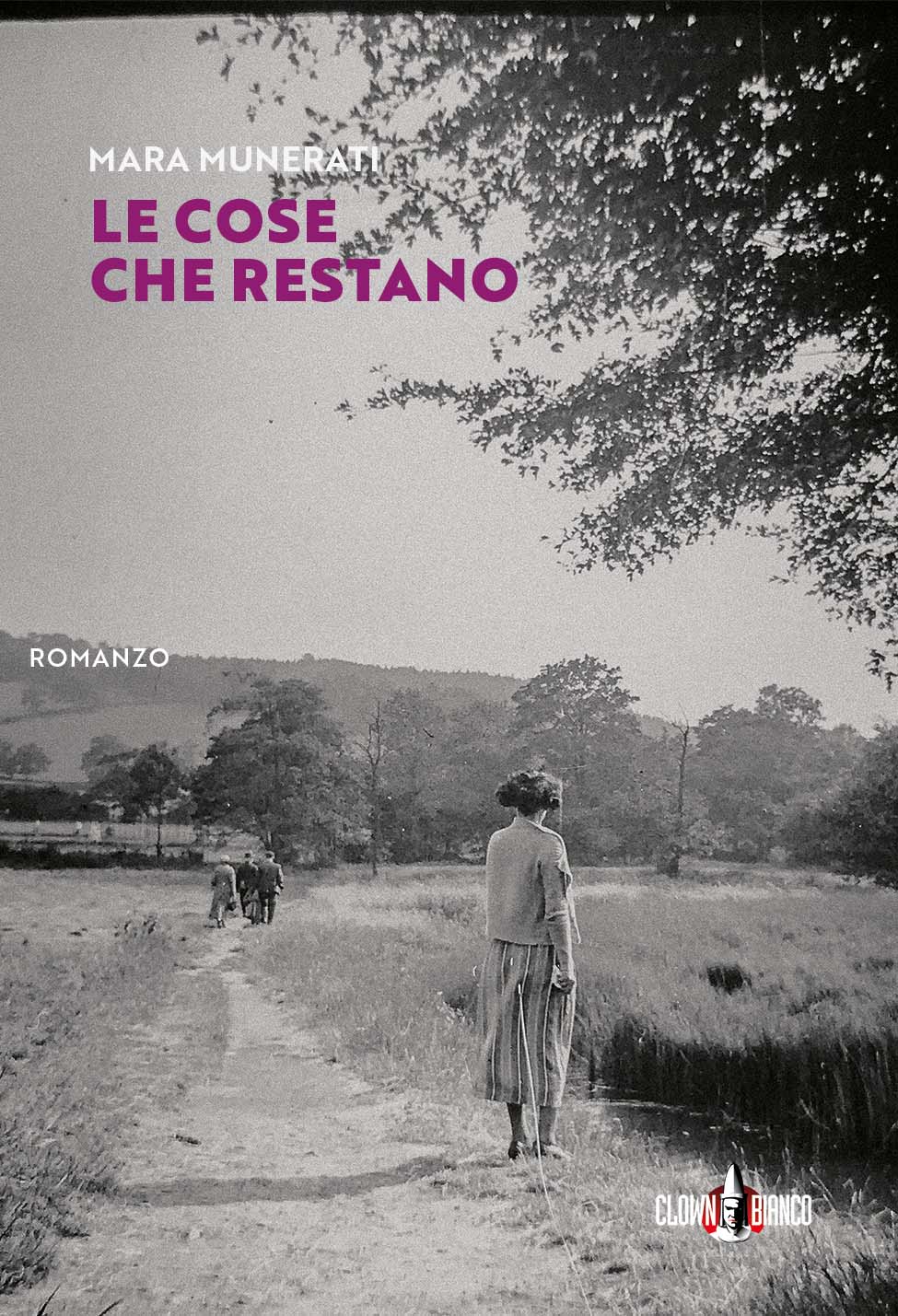 copertina del romanzo le cose che restano di mara munerati