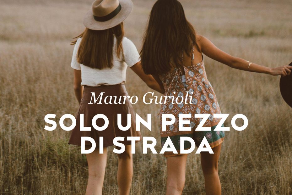 Solo un pezzo di strada